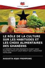 Role de la Culture Sur Les Habitudes Et Les Choix Alimentaires Des Ghaneens af Augusta Adjei Frempong