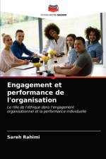 Engagement et performance de l'organisation af Sareh Rahimi