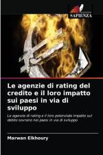 agenzie di rating del credito e il loro impatto sui paesi in via di sviluppo af Marwan Elkhoury