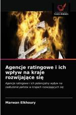 Agencje ratingowe i ich wplyw na kraje rozwijające się af Marwan Elkhoury