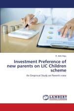 Investment Preference of new parents on LIC Children scheme af R Arthi Raju