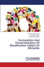 Formulation And Characterization Of Bioadhesieve Tablets Of Gliclazide af Gurudutta Pattnaik