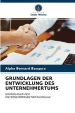 Grundlagen Der Entwicklung Des Unternehmertums af Alpha Bernard Bangura