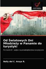 Od Światowych Dni Mlodzieży w Panamie do turystyki af Nelly del C Araya R