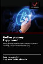 Reżim prawny kryptowalut af Igor Mankovsky