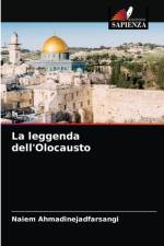 leggenda dell'Olocausto af Naiem Ahmadinejadfarsangi