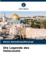 Legende des Holocausts af Naiem Ahmadinejadfarsangi