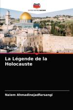 Legende de la Holocauste af Naiem Ahmadinejadfarsangi
