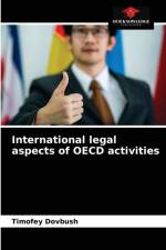 International legal aspects of OECD activities af Timofey Dovbush