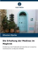 Erhaltung der Medinas im Maghreb af Elhusian Eljarba
