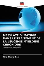 Mesylate d'Imatinib Dans Le Traitement de la Leucemie Myeloide Chronique af Ping Chong Bee