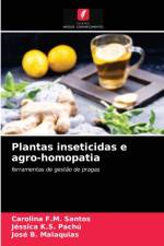 Plantas inseticidas e agro-homopatia af Carolina F M Santos