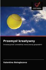 Przemysl kreatywny af Valentina Beloglazova