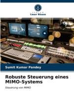 Robuste Steuerung eines MIMO-Systems af Sumit Kumar Pandey