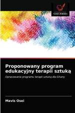 Proponowany program edukacyjny terapii sztuką af Mavis Osei