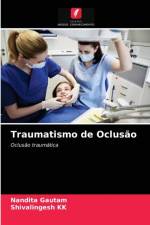 Traumatismo de Oclusao af Nandita Gautam