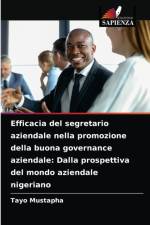 Efficacia del segretario aziendale nella promozione della buona governance aziendale af Tayo Mustapha