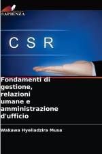 Fondamenti di gestione, relazioni umane e amministrazione d'ufficio af Wakawa Hyelladzira Musa
