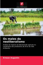Os males do neoliberalismo af Ernson Augustin