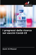 I progressi della ricerca sui vaccini Covid-19 af Aamir Al-Mosawi