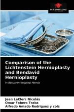 Comparison of the Lichtenstein Hernioplasty and Bendavid Hernioplasty af Jean Leclerc Nicolás