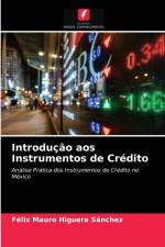 Introducao aos Instrumentos de Credito af Félix Mauro Higuera Sánchez