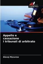 Appello e cassazione I tribunali di arbitrato af Alexej Maxurow