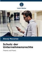 Schutz der Unternehmensrechte af Alexej Maxurow