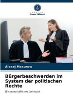 Burgerbeschwerden im System der politischen Rechte af Alexej Maxurow