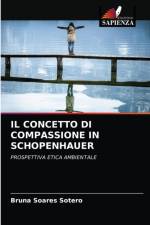Concetto Di Compassione in Schopenhauer af Bruna Soares Sotero