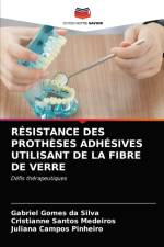 Resistance Des Protheses Adhesives Utilisant de la Fibre de Verre af Juliana Campos Pinheiro