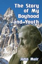 Story of My Boyhood and Youth af John Muir