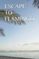 Escape to Flamingo af Anne Veronica Hierholzer Conover
