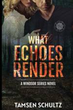 What Echoes Render af Tamsen Schultz