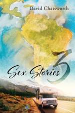 Sex Stories 3 af David Chatsworth