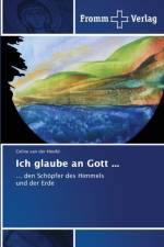 Ich glaube an Gott ... af Celine van der Hoofd