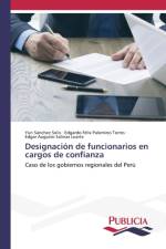 Designacion de funcionarios en cargos de confianza af Yuri Sánchez Solis