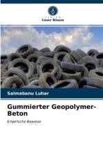 Gummierter Geopolymer-Beton af Salmabanu Luhar