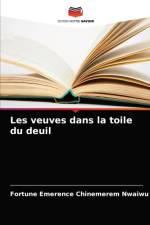 Les veuves dans la toile du deuil af Fortune Emerence Chinemerem Nwaiwu
