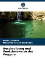 Beschreibung und Funktionsweise des Foggara af Omar Elahcene