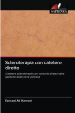 Scleroterapia con catetere diretto af Esmael Ali Hamed