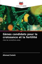 Genes candidats pour la croissance et la fertilite af Ahmed Saleh
