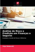 Analise de Risco e Predicao em Financas e Seguros af Vojo Bubevski