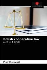 Polish cooperative law until 1939 af Piotr Ciszewski
