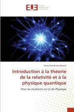 Introduction a la theorie de la relativite et a la physique quantique af Faneva Randrianandraina