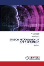 Speech Recognitio on Deep Learning af A P Siva Kumar