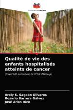 Qualite de vie des enfants hospitalises atteints de cancer af Arely S Sagaon Olivares