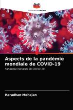 Aspects de la pandemie mondiale de COVID-19 af Haradhan Mohajan