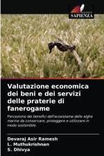 Valutazione economica dei beni e dei servizi delle praterie di fanerogame af L Muthukrishnan