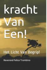 kracht Van Een! af Reverend Felice Trombino